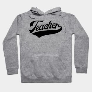 Teacher Script 2 Black Font Hoodie